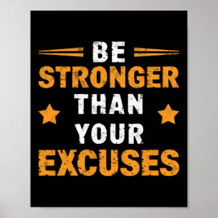 Sterker zijn dan je excuses sportschool gewichthef poster