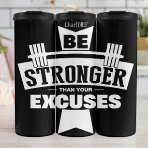 Sterker zijn dan je excuses thermosbeker
