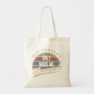 Sterkere heupchirurgie tote bag