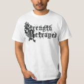 Sterkte Betrayed White T-Shirt (Voorkant)