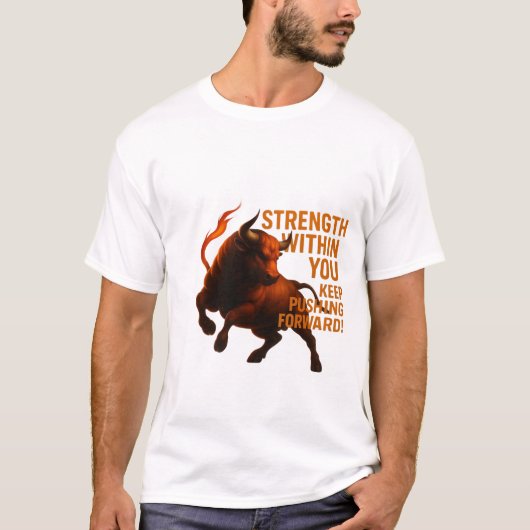 STERKTE IN JEZELF BLIJF DOORZETTEN T-SHIRT (Voorkant)