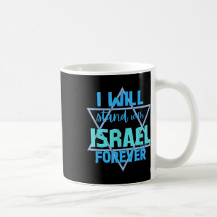 Steun aan de Joden Ik zal voor eeuwig bij Israël b Koffiemok