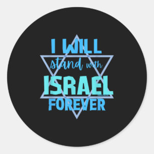 Steun aan de Joden Ik zal voor eeuwig bij Israël b Ronde Sticker