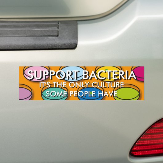 STEUN BACTERIËN Fun Science Quote Bumpersticker (Op auto)