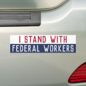 Steun Federale Arbeiders Anti Trump Bumpersticker (Op auto)