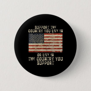 Steun het land waar je woont of steun conservatiev ronde button 5,7 cm