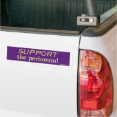 Steun het perineum! bumpersticker (Op Truck)