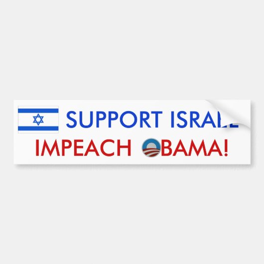 Steun Israël! Impeach Obama! Bumpersticker (Voorkant)