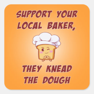 Steun je bakker die ze knippen. vierkante sticker