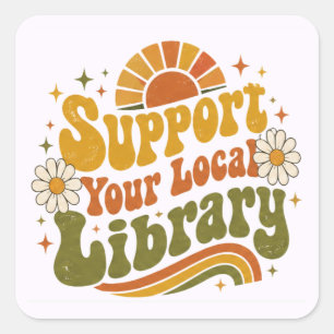 Steun je lokale bibliotheek - Retro Retro Groovy Vierkante Sticker