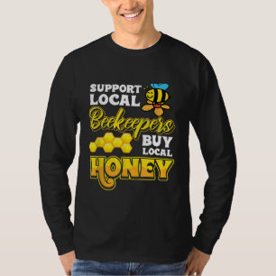 Steun Lokale Imkers Koop Lokale Honing Sla De T-shirt