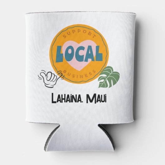 Steun lokale zaken, Lahaina, Maui Blikjeskoeler (Voorkant)