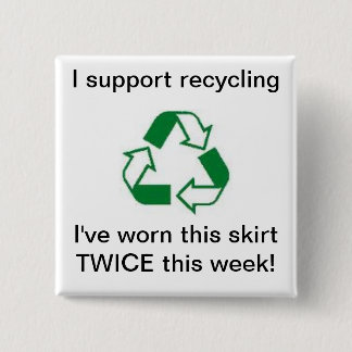 Steun recycling ik heb deze rok TWICE gedragen! Vierkante Button 5,1 Cm