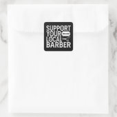 Steun uw lokale barber 2024 vierkante sticker (Tas)