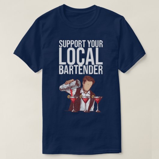 STEUN UW LOKALE BARTENDERSCHAPPEN T-SHIRT (Design voorkant)