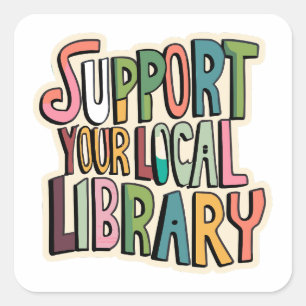 Steun uw lokale bibliotheek die boeken leest voor vierkante sticker