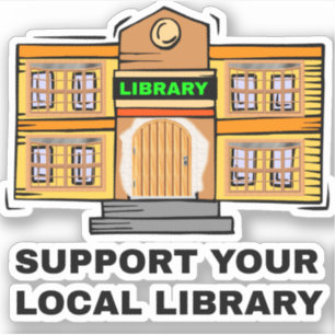 Steun uw lokale bibliotheek - Openbare bibliotheek Sticker