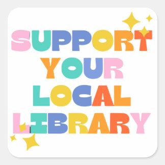 steun uw lokale bibliotheek plein vierkante sticker