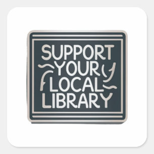 steun uw lokale bibliotheekplein vierkante sticker