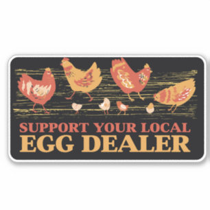 STEUN UW LOKALE EGG DEALER STICKER