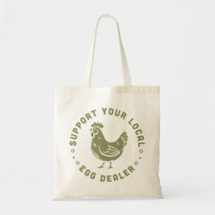 Steun uw lokale eierhandelaar grappige kippenliefh tote bag