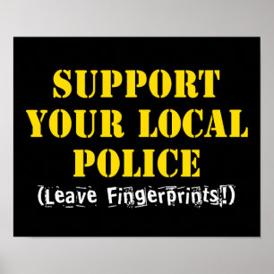 Steun uw lokale politie - Laat vingerafdrukken ach Poster