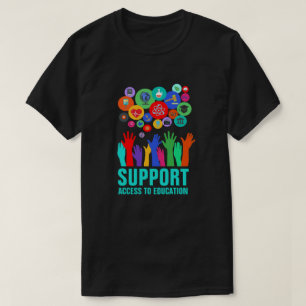 "Steun voor toegang tot onderwijs" Onderwijshervor T-shirt