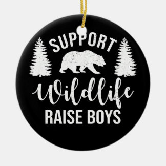 Steun voor Wildlife Raise Boys Sons Funny mama Keramisch Ornament