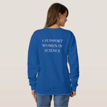 Steun Vrouwen In Wetenschap Sweatshirt