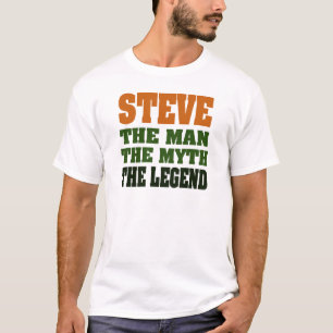 STEVE - het Man, de Myth, de Legende T-shirt
