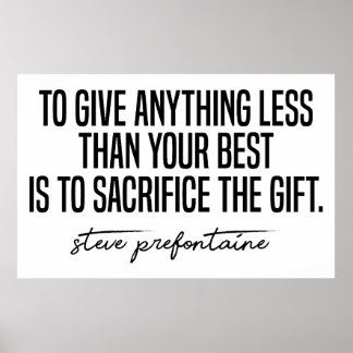 Steve Prefontaine Quote Poster