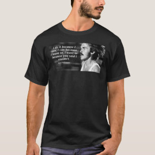 Steve Prefontaine Quote T-shirt