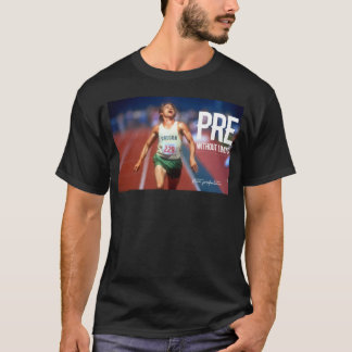 Steve Prefontaine Quotes T-shirt