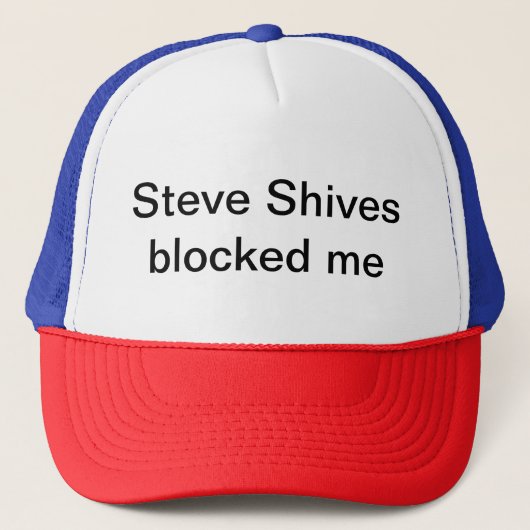 Steve Shives m'a bloqué casquette (Devant)