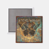 Steve Walsh Black Butterfly Magnet (Recto/Verso)