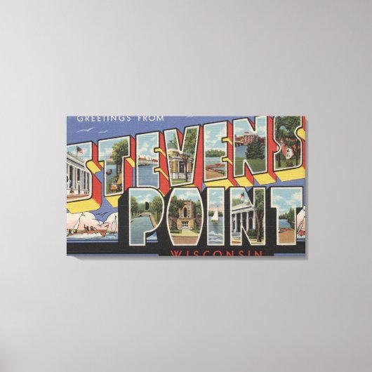Stevens Point, Wisconsin - Grote letterscènes Canvas Afdruk (Voorkant)