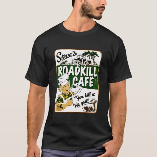 STEVES ROADKILL CAFE; Adverteren Restaura T-shirt (Voorkant)