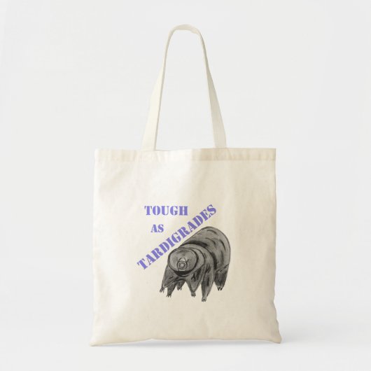 Stevig als Tardigrades Tote Bag (Voorkant)