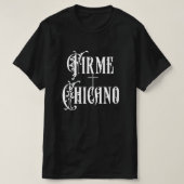 Stevig Chicano tshirt (Design voorkant)