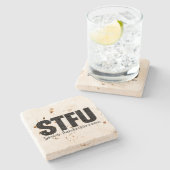 STFU: Ernstig, Bedankt voor begrip Stenen Onderzetter (Zijkant)