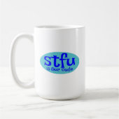 STFU est notre code Mug (Gauche)