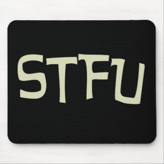 STFU Mousepad Muismat