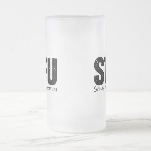 STFU: Seriously, Thanks For Understanding Matglas Bierpul (Center)