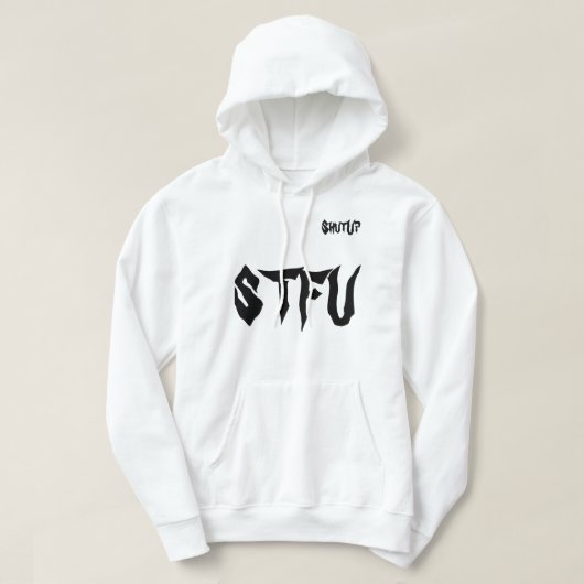 STFU Sweat - shirt à capuche Unisex (Design devant)