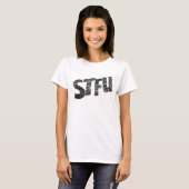 STFU T-shirt (Dames) (Voorkant volledig)