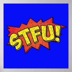 STFU Urban Dictionary Action Bubble Golden Age Com Poster