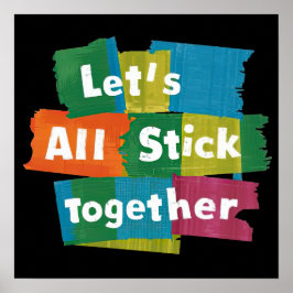 Stick Together Poster