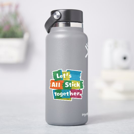 Stick Together Sticker (HydroFlask)