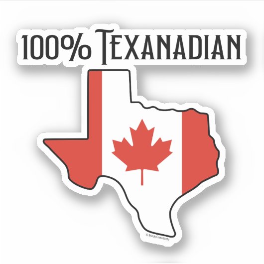 Sticker 100% Texanadien en Vinyl Coupé sur mesure (Devant)