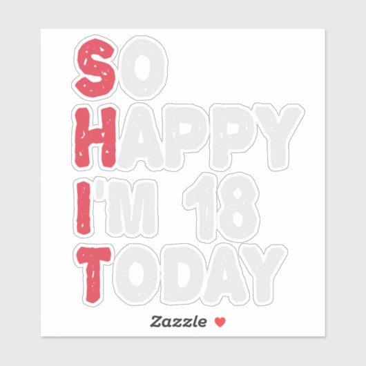 Sticker 18e anniversaire So Happy I'm 18 Today Don Funny (Feuille)